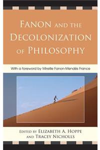 Fanon and the Decolonization of Philosophy