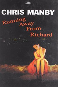 Running Away from Richard