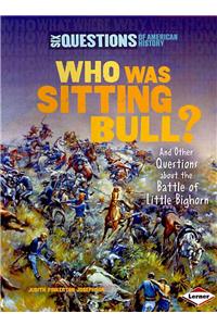 Who Was Sitting Bull?