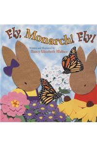 Fly, Monarch! Fly!