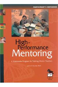 High-Performance Mentoring Participant′s Notebook