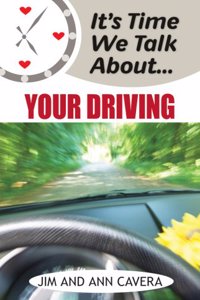 It's Time We Talk About... Your Driving