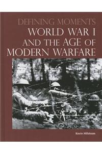 World War I and the Age of Modern Warfare