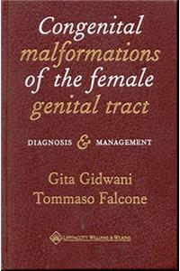 Congenital Malformations of the Female Genital Tract: Diagnosis and Management