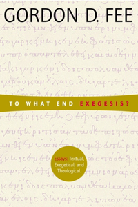 To What End Exegesis?