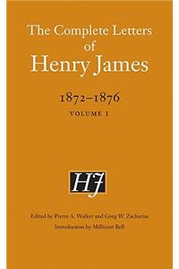 The Complete Letters of Henry James, 1872–1876: Volume 1