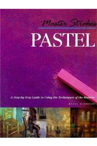Master Strokes: Pastel