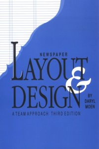 Newspaper Layout and Design: A Team Approach