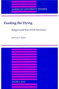 Feeding the Dying