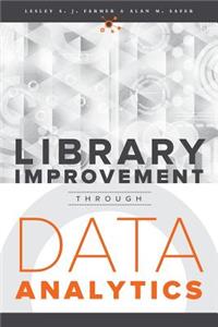 Library Improvement Through Data Analytics