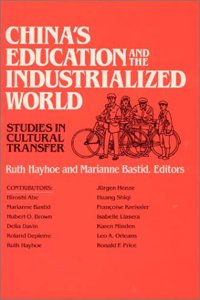 China's Education and the Industrialized World: Studies in Cultural Transfer