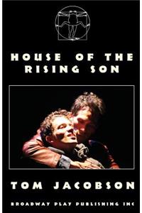House Of The Rising Son