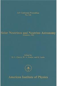 Solar Neutrinos and Neutrino Astronomy