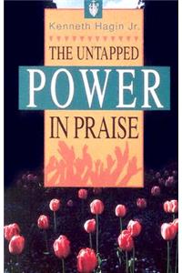 Untapped Power in Praise