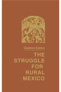 Struggle for Rural Mexico