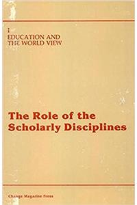 Role of the Scholarly Disciplines in Enhancing Global Perspectives