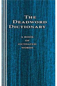 The Deadword Dictionary