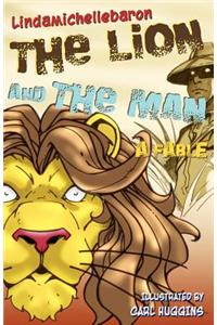 The Lion and the Man: A Fable