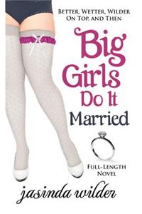Big Girls Do It Married