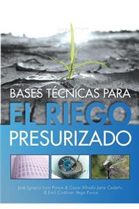 Bases Tecnicas Para El Riego Presurizado