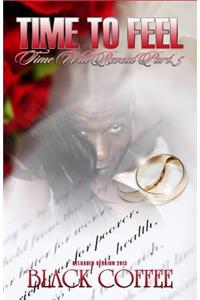 Time To Feel-RELOADED-Time Will Reveal part 5