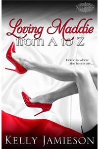 Loving Maddie from A to Z