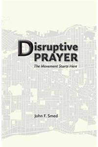 Disruptive Prayer