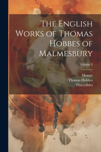 English Works of Thomas Hobbes of Malmesbury; Volume 2