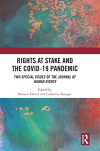 Rights at Stake and the Covid-19 Pandemic