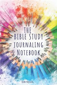 The Bible Study Journaling Notebook