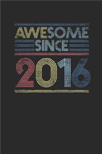 Awesome Since 2016