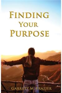 Finding Your Purpose