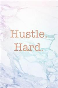 Hustle Hard