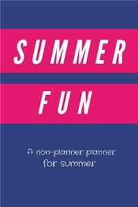 Summer Fun