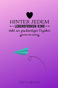 Hinter Jedem Lebensfrohen Kind Steht Ein Großartiger Erzieher