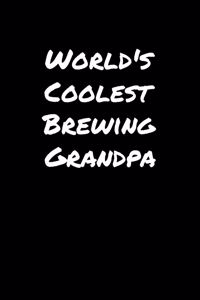 World's Coolest Brewing Grandpa