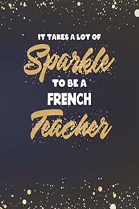 It Takes A Lot Of Sparkle To Be A French Teacher