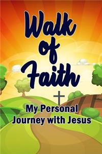 Walk of Faith