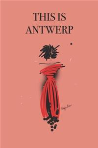 This is Antwerp