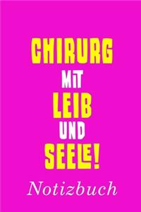 Chirurg Mit Leib Und Seele Notizbuch
