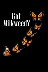 Got Milkweed?