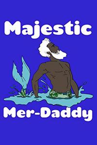 Majestic Merdaddy