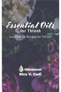 Essential Oils for Thrush