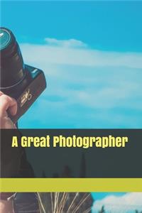 A Great Photographer
