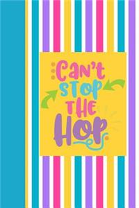 Can't Stop the Hop