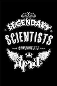 Legendary Scientists Are Born in April
