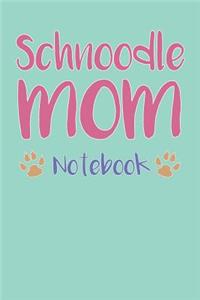 Schnoodle Mom Composition Notebook of Dog Mom Journal