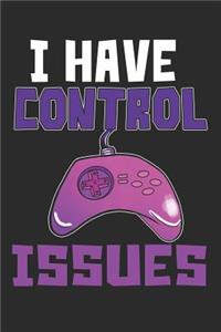 I Have Control Issues