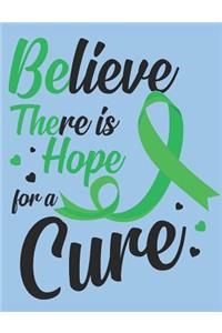 Believe There Is hope For A Cure