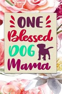 One Blessed Dog Mama